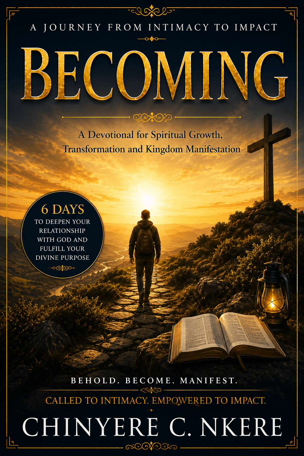 BECOMING: A JOURNEY FROM INTIMACY TO IMPACT DEVOTIONAL EDITION cover